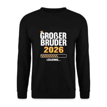Großer Bruder 2026 Loading - Unisex Pullover - Schwarz - Vorne - Alina (178cm) & Michal (187cm)