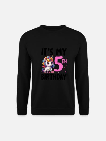 It's My 5th Birthday - Unisex Sweatshirt - black