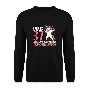 Finally 37 Now just growing up - Unisex Sweatshirt - black - Front - Alina (178cm) & Michal (187cm)