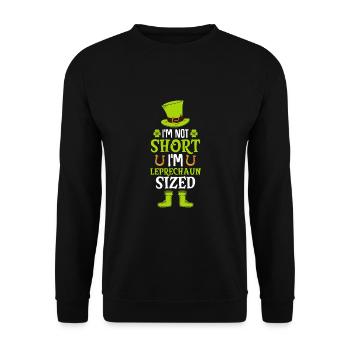 I'm Not Short I'm Leprechaun Sized - Unisex Pullover - Schwarz - Vorne - Alina (178cm) & Michal (187cm)