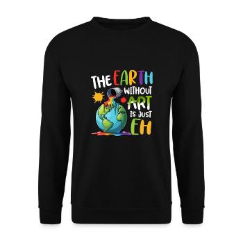La terre sans art n’est que eh - Sweat-shirt Unisexe - noir - Devant - Alina (178cm) & Michal (187cm)