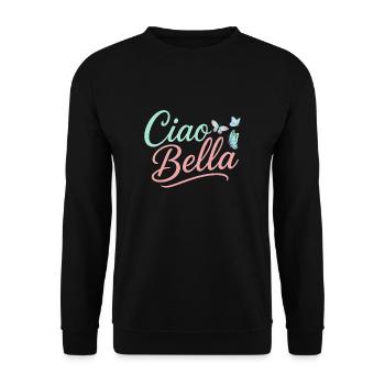 Ciao Bella - Unisex Sweatshirt - black - Front - Alina (178cm) & Michal (187cm)