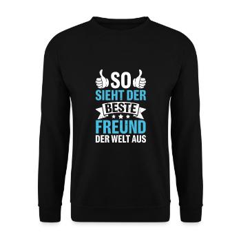 So Sieht Der Beste Freund Der Welt Aus - Unisex Pullover - Schwarz - Vorne - Alina (178cm) & Michal (187cm)