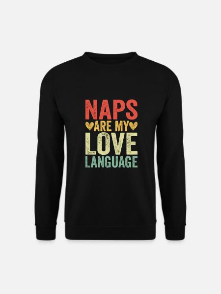 Naps Are My Love Language - Unisex Sweatshirt - black