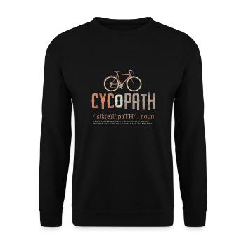 Cyclist Bicycle Biking Life Cycopath Love Cycling - Unisex Sweatshirt - black - Front - Alina (178cm) & Michal (187cm)