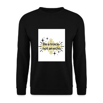 Be a Voice- not an echo! - Unisex Pullover - Schwarz - Vorne - Alina (178cm) & Michal (187cm)