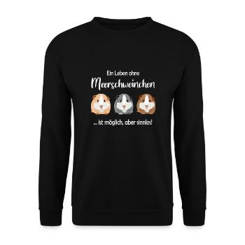 Leben ohne Meerschweinchen möglich aber sinnlos - Unisex Pullover - Schwarz - Vorne - Alina (178cm) & Michal (187cm)