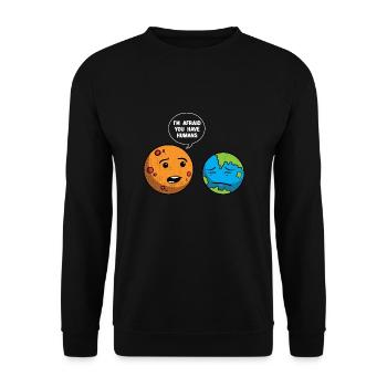 Funny Earth Day Quotes Outfit Gift Climate Change - Unisex Sweatshirt - black - Front - Alina (178cm) & Michal (187cm)