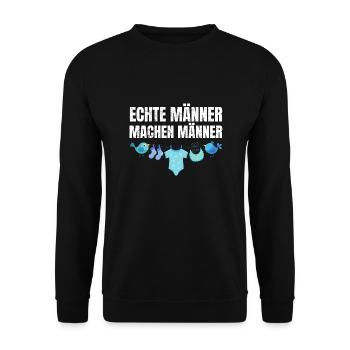 Echte Männer machen Männer | Babyparty Geschenk - Unisex Pullover - Schwarz - Vorne - Alina (178cm) & Michal (187cm)