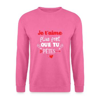 Valentinstag Männer Frauen Ich verehre dich stärker - Unisex Pullover - Pink - Vorne