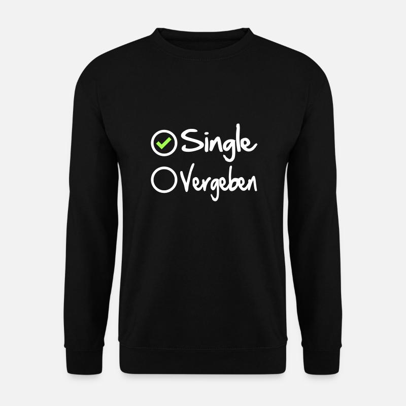 Single Brautschau Suche Frau Mann Partnersuche - Unisex Pullover - Schwarz