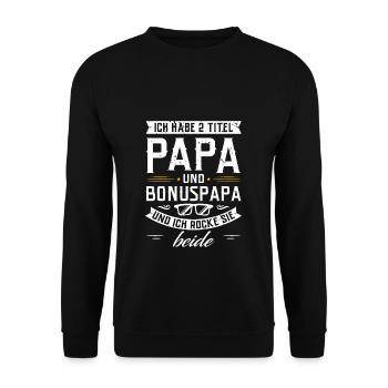 Ich habe 2 Titel Papa und Bonus Papa - Unisex Pullover - Schwarz - Vorne - Alina (178cm) & Michal (187cm)