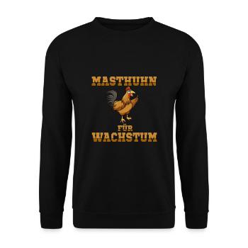 Masthuhn Wachstum Fitness Gym Kraftsport Spruch - Unisex Pullover - Schwarz - Vorne - Alina (178cm) & Michal (187cm)
