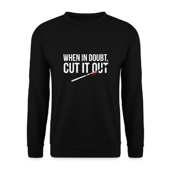 When In Doubt Cut It Out Surgeon Medical Surgery - Unisex Sweatshirt - black - Front - Alina (178cm) & Michal (187cm)