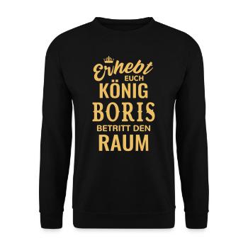 Name Boris Geschenkidee Geburtstag lustig König - Unisex Pullover - Schwarz - Vorne - Alina (178cm) & Michal (187cm)