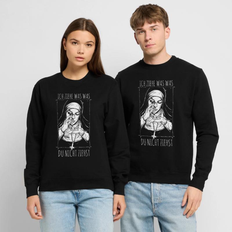 I pull what you don't pull nun Unisex Sweatshirt