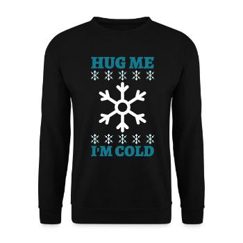 hug me i´m cold umarme mich ich bin kalt schnee - Unisex Pullover - Schwarz - Vorne - Alina (178cm) & Michal (187cm)