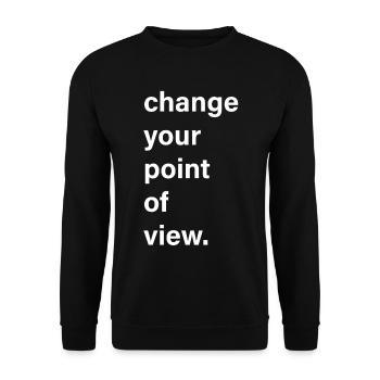 change your point of view - Unisex Sweatshirt - black - Front - Alina (178cm) & Michal (187cm)