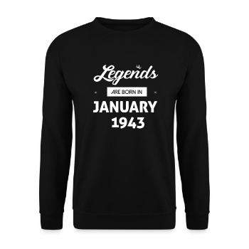 LEGENDS ARE BORN IN JANUARY 1943 - Unisex Sweatshirt - black - Front - Alina (178cm) & Michal (187cm)