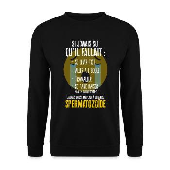 Gouvernement humour citation drôle spermatozoïde - Sweat-shirt Unisexe - noir - Devant - Alina (178cm) & Michal (187cm)