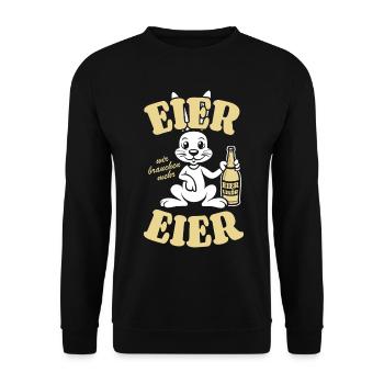 Eier wir brauchen mehr Eier - Prost - Ostern - Unisex Pullover - Schwarz - Vorne - Alina (178cm) & Michal (187cm)