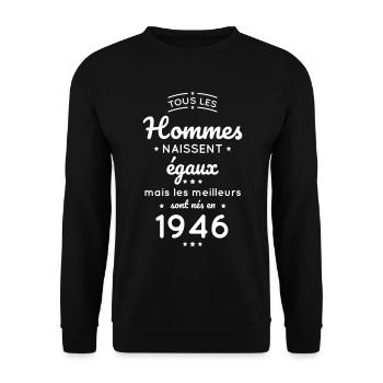 Anniversaire 76 ans - Meilleurs sont nés en 1946 - Sweat-shirt Unisexe - noir - Devant - Alina (178cm) & Michal (187cm)