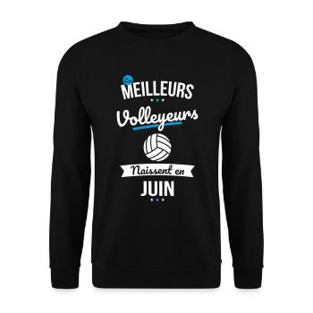 Les meilleurs volleyeurs naissent en Juin - Sweat-shirt Unisexe - noir - Devant - Alina (178cm) & Michal (187cm)