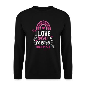 I love you more than pizza - Unisex Sweatshirt - black - Front - Alina (178cm) & Michal (187cm)