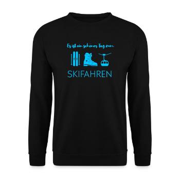 Es ist ein schöner Tag zum Skifahren - Unisex Pullover - Schwarz - Vorne - Alina (178cm) & Michal (187cm)