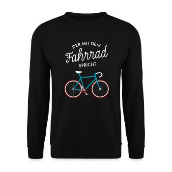 Der Mit Dem Fahrrad Spricht - Rad Radsport Bike - Unisex Pullover - Schwarz - Vorne - Alina (178cm) & Michal (187cm)