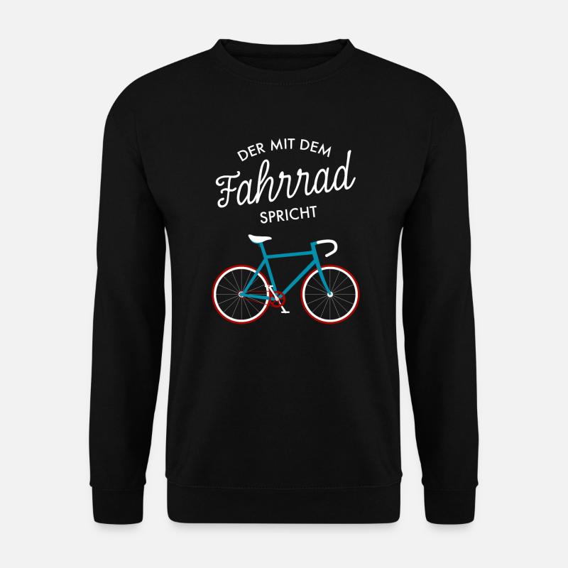 Der Mit Dem Fahrrad Spricht - Rad Radsport Bike - Unisex Pullover - Schwarz