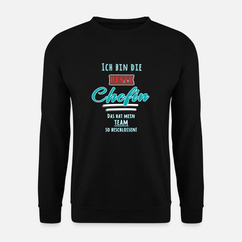 Beste Chefin | Teamgeschenk für die Chefin Arbeit - Unisex Pullover - Schwarz