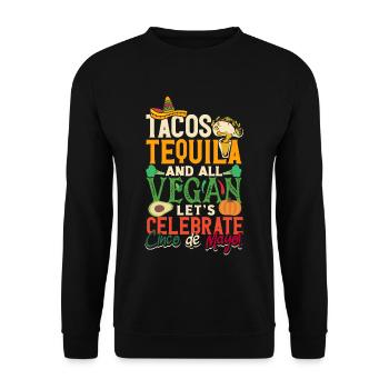 Tacos Tequila et tous végétaliens Célébrons Cinco - Sweat-shirt Unisexe - noir - Devant - Alina (178cm) & Michal (187cm)