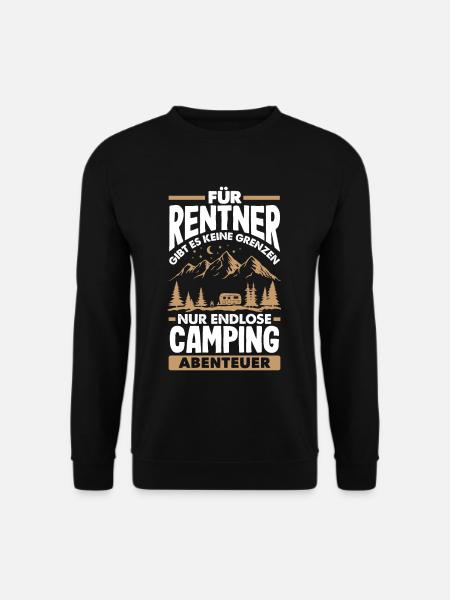 Für Rentner gibt es nur endlose Campingabenteuer - Unisex Pullover - Schwarz