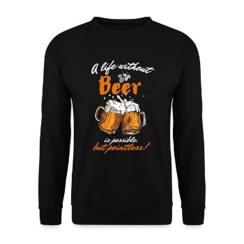 Ein Leben ohne Bier ist möglich aber sinnlos-Eng. - Unisex Pullover - Schwarz - Vorne - Alina (178cm) & Michal (187cm)
