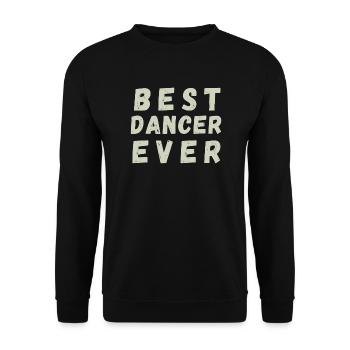 Best Dancer Ever - Sweat-shirt Unisexe - noir - Devant - Alina (178cm) & Michal (187cm)
