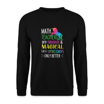 Math Teachers are fabolous & magical like unicorn - Sweat-shirt Unisexe - noir - Devant - Alina (178cm) & Michal (187cm)