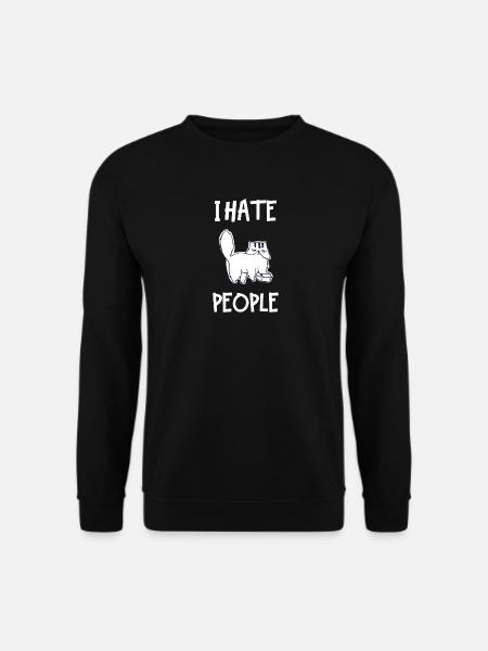 I Hate People - Unisex Sweatshirt - black