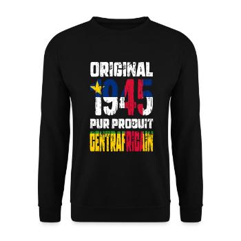 80. Geburtstag - Original 1945 Zentralafrikaner - Unisex Pullover - Schwarz - Vorne - Alina (178cm) & Michal (187cm)