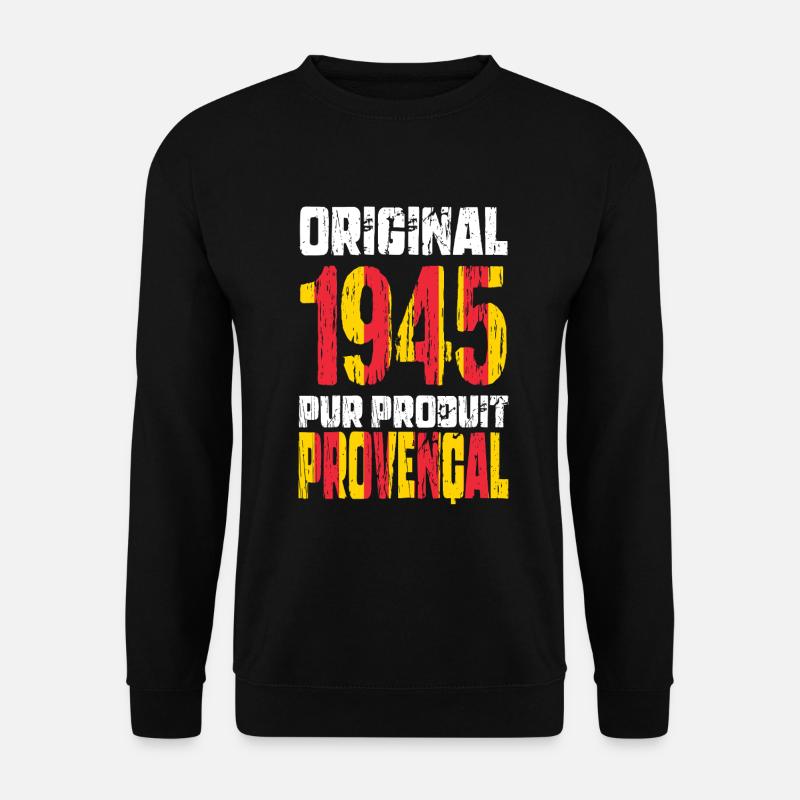 80. Jahrestag - Original 1945 - Provenzalisch - Unisex Pullover - Schwarz
