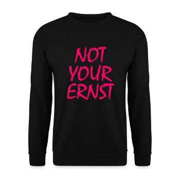 Not your ernst - Unisex Pullover - Schwarz - Vorne - Alina (178cm) & Michal (187cm)