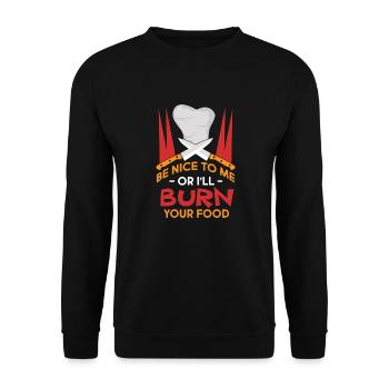 Sei nett oder ich verbrenne dein Essen. - Unisex Pullover - Schwarz - Vorne - Alina (178cm) & Michal (187cm)