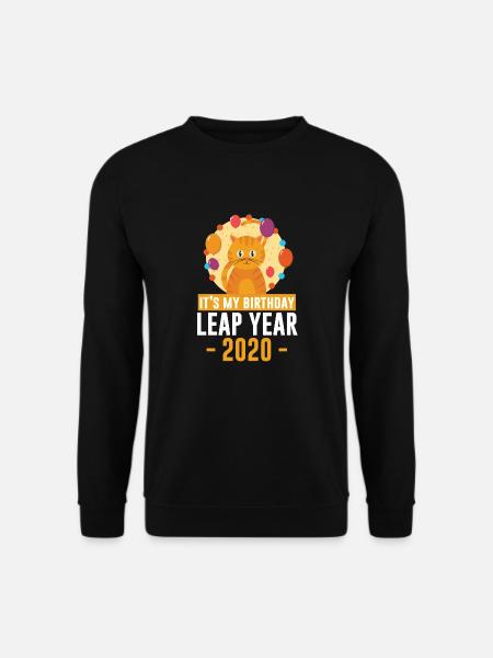 Es ist mein Geburtstags-Schaltjahr 2020. - Unisex Pullover - Schwarz