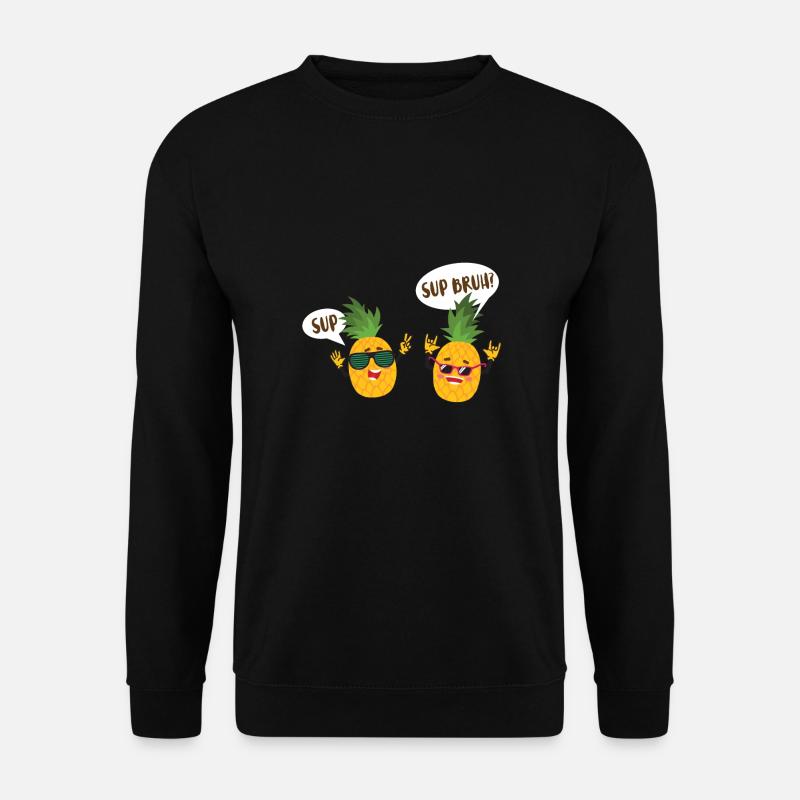 Sup Bruh Sup! Tropical pineapple - Unisex Sweatshirt - black