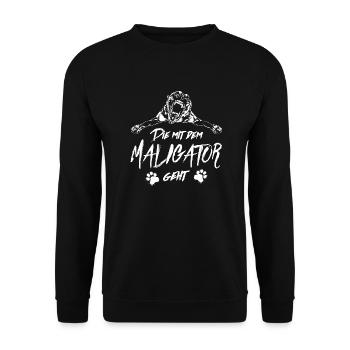 DIE MIT MALIGATOR GEHT Malinois Spruch Wilsigns - Unisex Pullover - Schwarz - Vorne - Alina (178cm) & Michal (187cm)