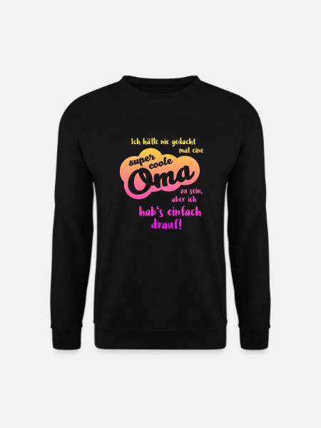 Super coolee Oma Geschenk beste Oma - Unisex Pullover - Schwarz