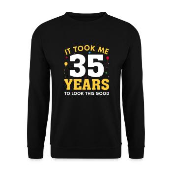 Il m’a fallu 35 ans pour être aussi belle - Sweat-shirt Unisexe - noir - Devant - Alina (178cm) & Michal (187cm)