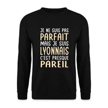 Je ne suis pas parfait mais je suis Lyonnais - Sweat-shirt Unisexe - noir - Devant - Alina (178cm) & Michal (187cm)