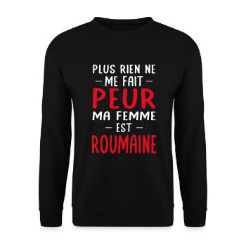 Rien ne me fait peur ma femme est Roumaine - Sweat-shirt Unisexe - noir - Devant - Alina (178cm) & Michal (187cm)