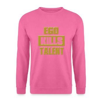 Ego Kills talent gold - Unisex Sweatshirt - pink - Front